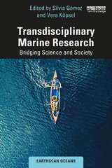 Transdisciplinary marine research: bridging science and society kaina ir informacija | Ekonomikos knygos | pigu.lt