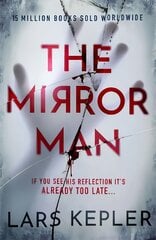 Mirror Man: The most chilling must-read thriller of 2023 цена и информация | Фантастика, фэнтези | pigu.lt