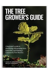 Tree grower's guide: a beginner's guide to identifiying and growing trees from seed, and starting a community tree nursery kaina ir informacija | Socialinių mokslų knygos | pigu.lt