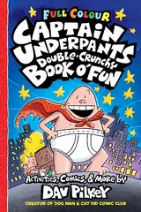 Captain Underpants Double Crunchy Book o'Fun (Full Colour) цена и информация | Книги для малышей | pigu.lt