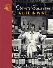 Steven Spurrier: A Life in Wine цена и информация | Книги рецептов | pigu.lt