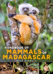 Handbook of Mammals of Madagascar kaina ir informacija | Enciklopedijos ir žinynai | pigu.lt