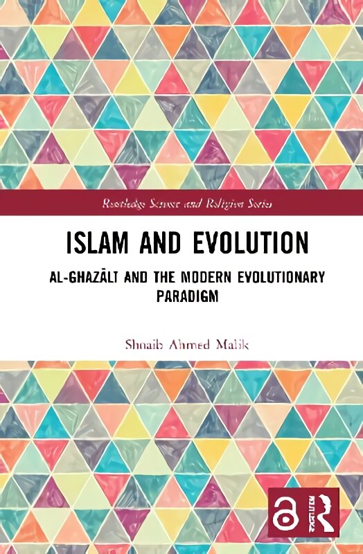 Islam and Evolution: Al-Ghazali and the Modern Evolutionary Paradigm kaina ir informacija | Enciklopedijos ir žinynai | pigu.lt