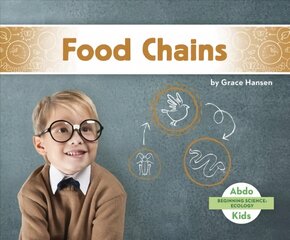 Beginning Science: Food Chains kaina ir informacija | Knygos paaugliams ir jaunimui | pigu.lt