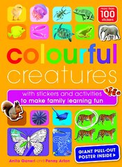 Colourful Creatures: with sticker and activities to make family learning fun kaina ir informacija | Knygos mažiesiems | pigu.lt