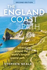 England Coast Path 2nd edition: 1,100 Mini Adventures Around the World's Longest Coastal Path цена и информация | Путеводители, путешествия | pigu.lt