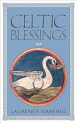 Celtic Blessings цена и информация | Духовная литература | pigu.lt