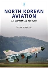 North Korean aviation kaina ir informacija | Istorinės knygos | pigu.lt