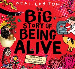 Big Story of Being Alive: A Brilliant Book About What Makes You ExTraordinary kaina ir informacija | Knygos mažiesiems | pigu.lt