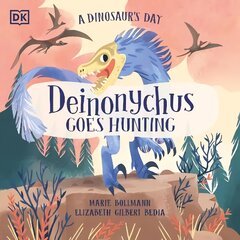 Dinosaur's day: deinonychus goes hunting kaina ir informacija | Knygos paaugliams ir jaunimui | pigu.lt