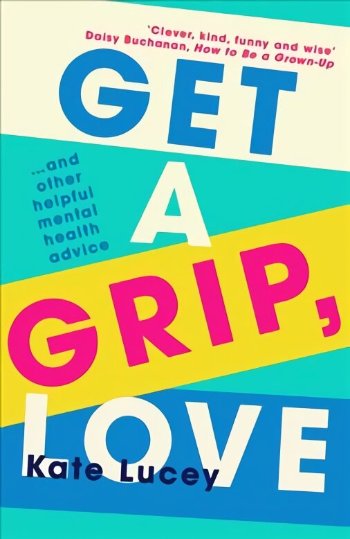 Get a Grip, Love kaina ir informacija | Saviugdos knygos | pigu.lt