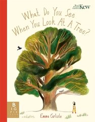 What do you see when you look at a tree? kaina ir informacija | Knygos mažiesiems | pigu.lt