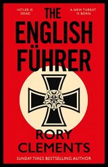 English Fuhrer: The brand new 2023 spy thriller from the bestselling author of THE MAN IN THE Bunker kaina ir informacija | Fantastinės, mistinės knygos | pigu.lt