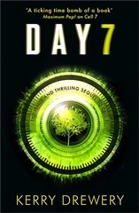 Day 7: A Tense, Timely, Reality TV Thriller That Will Keep You On The Edge Of Your Seat kaina ir informacija | Knygos paaugliams ir jaunimui | pigu.lt