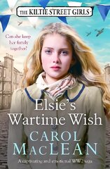 Elsie's Wartime Wish: A captivating WW2 family saga that will pull at your heart-strings цена и информация | Фантастика, фэнтези | pigu.lt