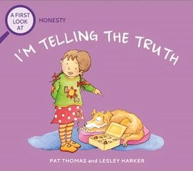 First Look At: Honesty: I'm Telling The Truth цена и информация | Книги для детей | pigu.lt