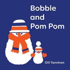 Bobble and Pom Pom цена и информация | Книги для самых маленьких | pigu.lt