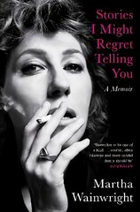 Stories I Might Regret Telling You цена и информация | Биографии, автобиогафии, мемуары | pigu.lt