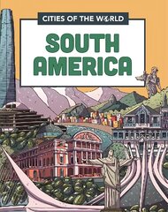 Cities of the World: Cities of South America Illustrated edition цена и информация | Книги для детей | pigu.lt