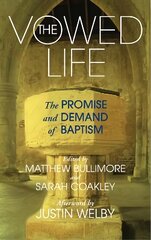 Vowed life: the promise and demand of baptism kaina ir informacija | Dvasinės knygos | pigu.lt