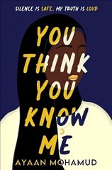 You Think You Know Me цена и информация | Книги для подростков и молодежи | pigu.lt