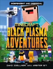 Black Plasma Adventures (Independent & Unofficial): Independent and unofficial цена и информация | Книги для детей | pigu.lt