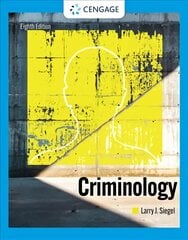 Criminology 8th edition kaina ir informacija | Socialinių mokslų knygos | pigu.lt
