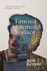 I Am Not Raymond Wallace цена и информация | Fantastinės, mistinės knygos | pigu.lt