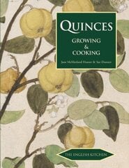 Quinces: growing and cooking kaina ir informacija | Receptų knygos | pigu.lt