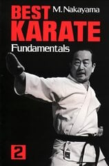 Best Karate Volume 2: Fundamentals 2nd edition цена и информация | Книги о питании и здоровом образе жизни | pigu.lt