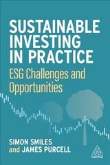 Sustainable Investing in Practice: ESG Challenges and Opportunities цена и информация | Книги по экономике | pigu.lt