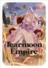 Tearmoon empire: volume 7 kaina ir informacija | Fantastinės, mistinės knygos | pigu.lt