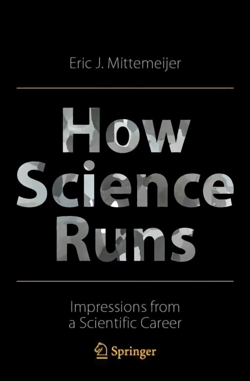 How Science Runs: Impressions from a Scientific Career 1st ed. 2022 цена и информация | Ekonomikos knygos | pigu.lt