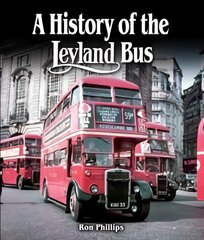 History of the Leyland Bus UK ed. kaina ir informacija | Kelionių vadovai, aprašymai | pigu.lt