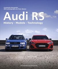 Audi RS History Models Technology kaina ir informacija | Istorinės knygos | pigu.lt