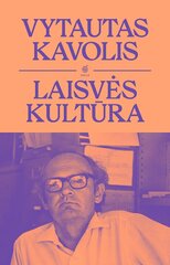 Laisvės kultūra цена и информация | Книги по социальным наукам | pigu.lt