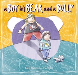 Boy His Bear And A Bully цена и информация | Книги для самых маленьких | pigu.lt