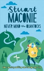 Never Mind the Quantocks: Stuart Maconie's Favourite Country Walks UK ed. kaina ir informacija | Kelionių vadovai, aprašymai | pigu.lt