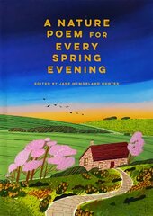 Nature Poem for Every Spring Evening kaina ir informacija | Poezija | pigu.lt