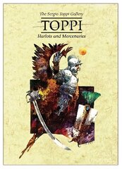 Toppi Gallery: Harlots and Mercenaries цена и информация | Комиксы | pigu.lt