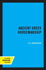 Ancient Greek horsemanship kaina ir informacija | Istorinės knygos | pigu.lt