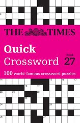 Times Quick Crossword Book 27: 100 General Knowledge Puzzles from the Times 2 kaina ir informacija | Knygos apie sveiką gyvenseną ir mitybą | pigu.lt