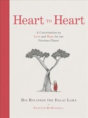 Heart to Heart: A Conversation on Love and Hope for Our Precious Planet цена и информация | Духовная литература | pigu.lt