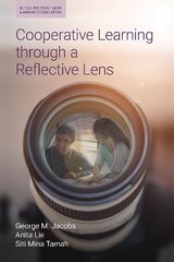 Cooperative Learning Through a Reflective Lens цена и информация | Книги по социальным наукам | pigu.lt