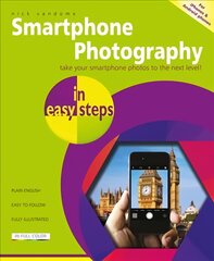 Smartphone Photography in easy steps kaina ir informacija | Ekonomikos knygos | pigu.lt
