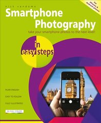 Smartphone Photography in easy steps цена и информация | Книги по экономике | pigu.lt