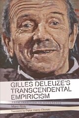 Gilles Deleuze's transcendental empiricism kaina ir informacija | Istorinės knygos | pigu.lt