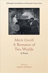 Marie Corelli, a Romance of Two Worlds: A Novel kaina ir informacija | Istorinės knygos | pigu.lt