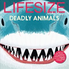 Lifesize Deadly Animals kaina ir informacija | Knygos paaugliams ir jaunimui | pigu.lt