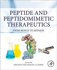 Peptide and Peptidomimetic Therapeutics: From Bench to Bedside kaina ir informacija | Ekonomikos knygos | pigu.lt